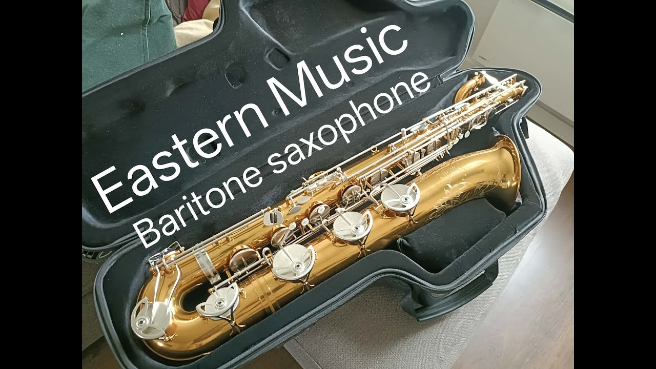 Eastern Music Baritone saxophone -  unboxing and demo