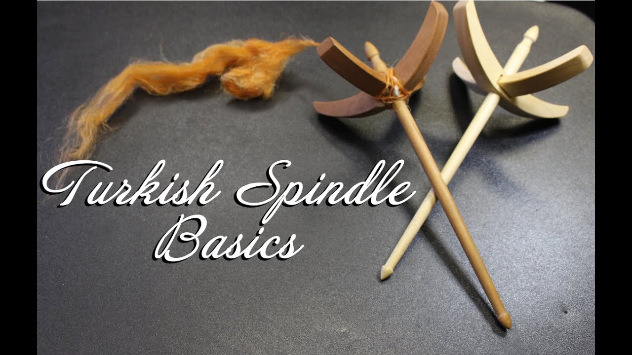 Turkish Spindle basics
