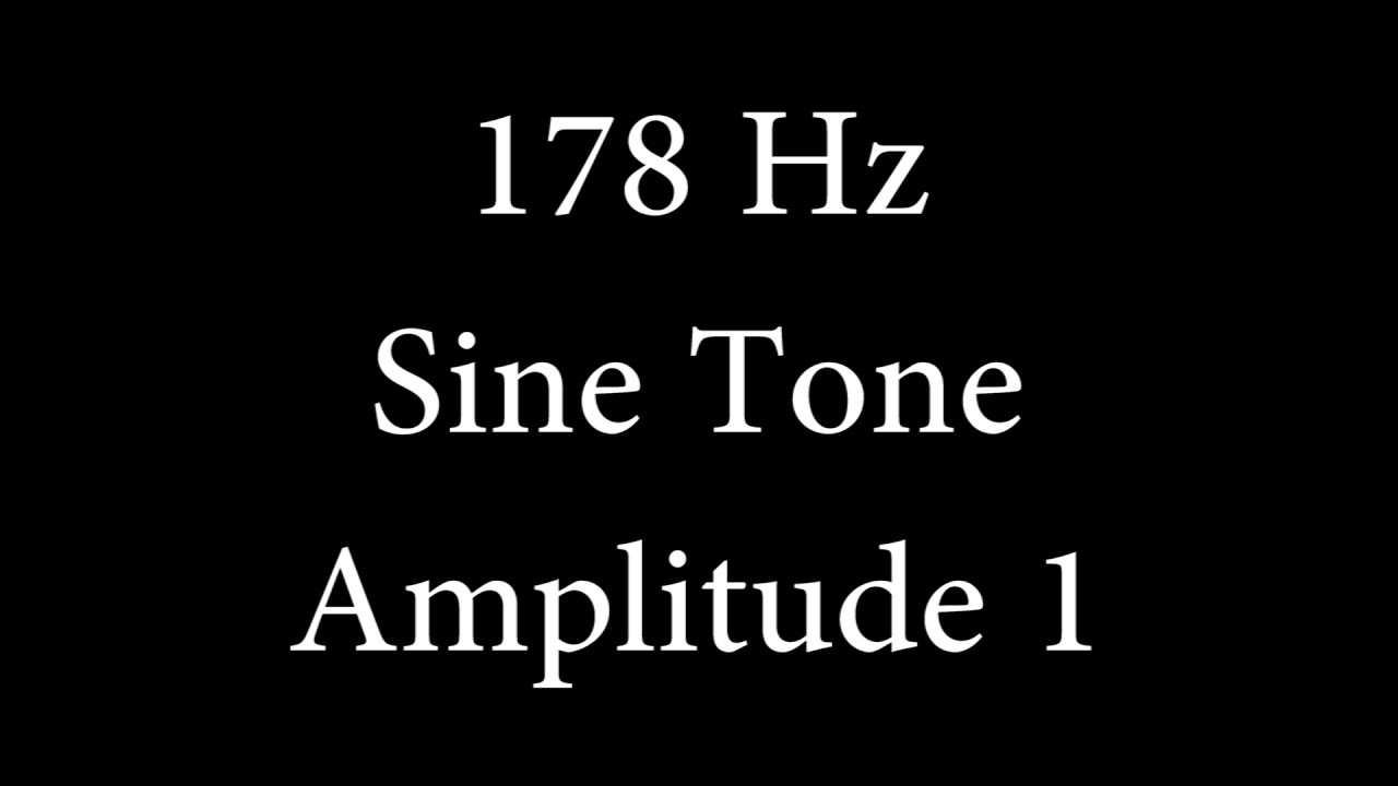 178 Hz Sine Tone Amplitude 1