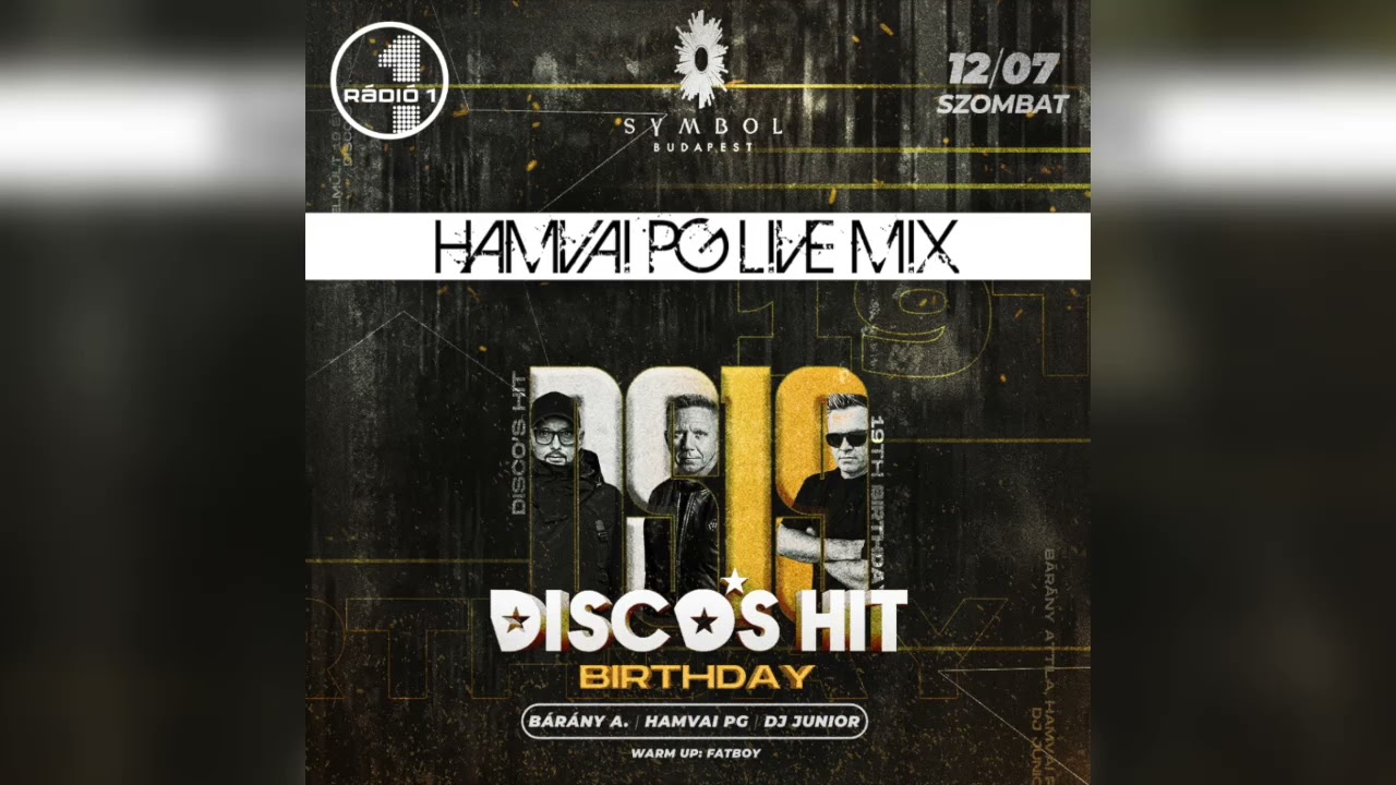 19TH DISCOSHIT BIRTHDAY PARTY 2024 12 17 SYMBOL HAMVAI PG LIVE MIX