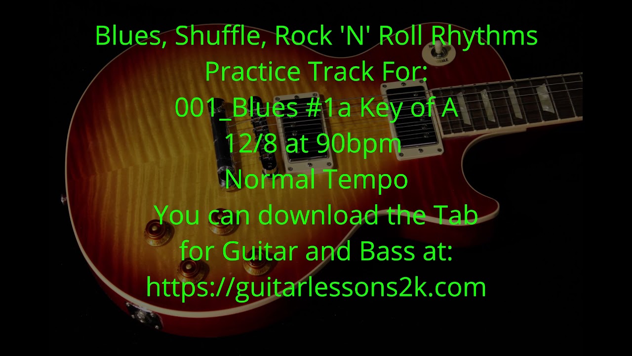 Blues Guitar Rhythm Practice Jam Backing Track: Blues #1a Key of A 
