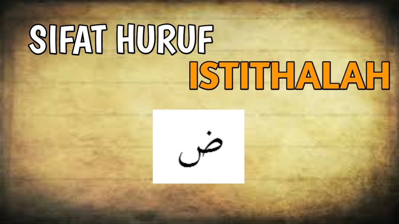 SIFAT HURUF ISTITHALAH | BELAJAR TAJWID AL-QURAN