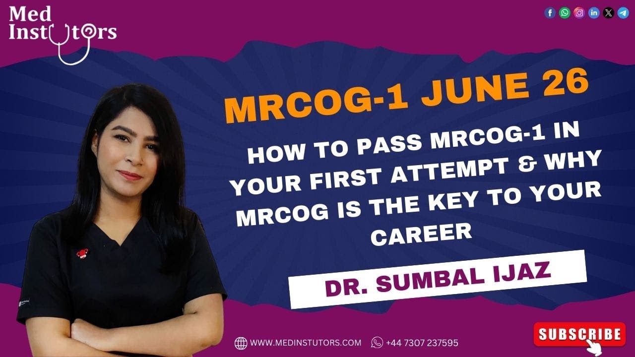 Proven tips & tricks On how to Pass MRCOG-1 in Your First Attempt +Why MRCOG is Key to Your Career