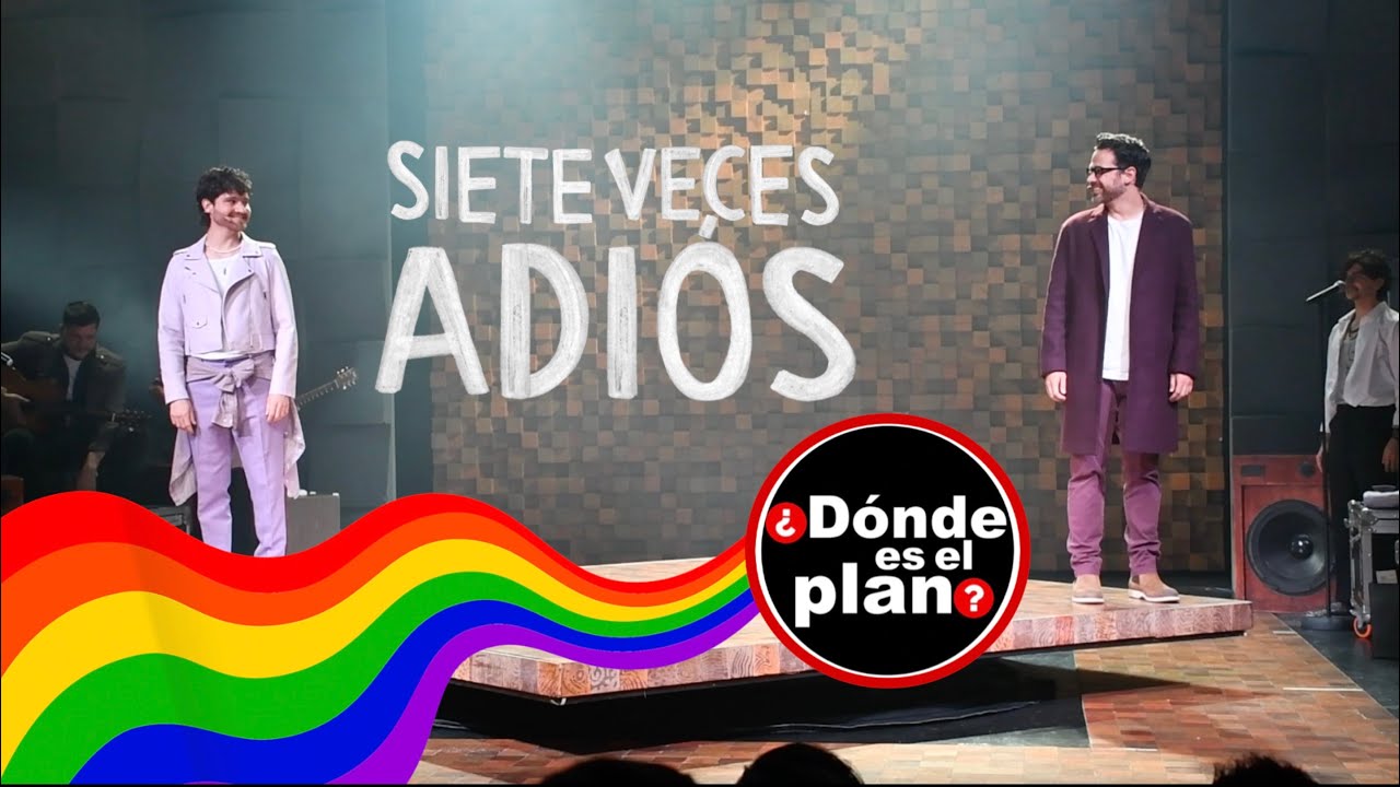 Siete Veces Adiós versión Él y Él | Gustavo Egelhaaf es Él