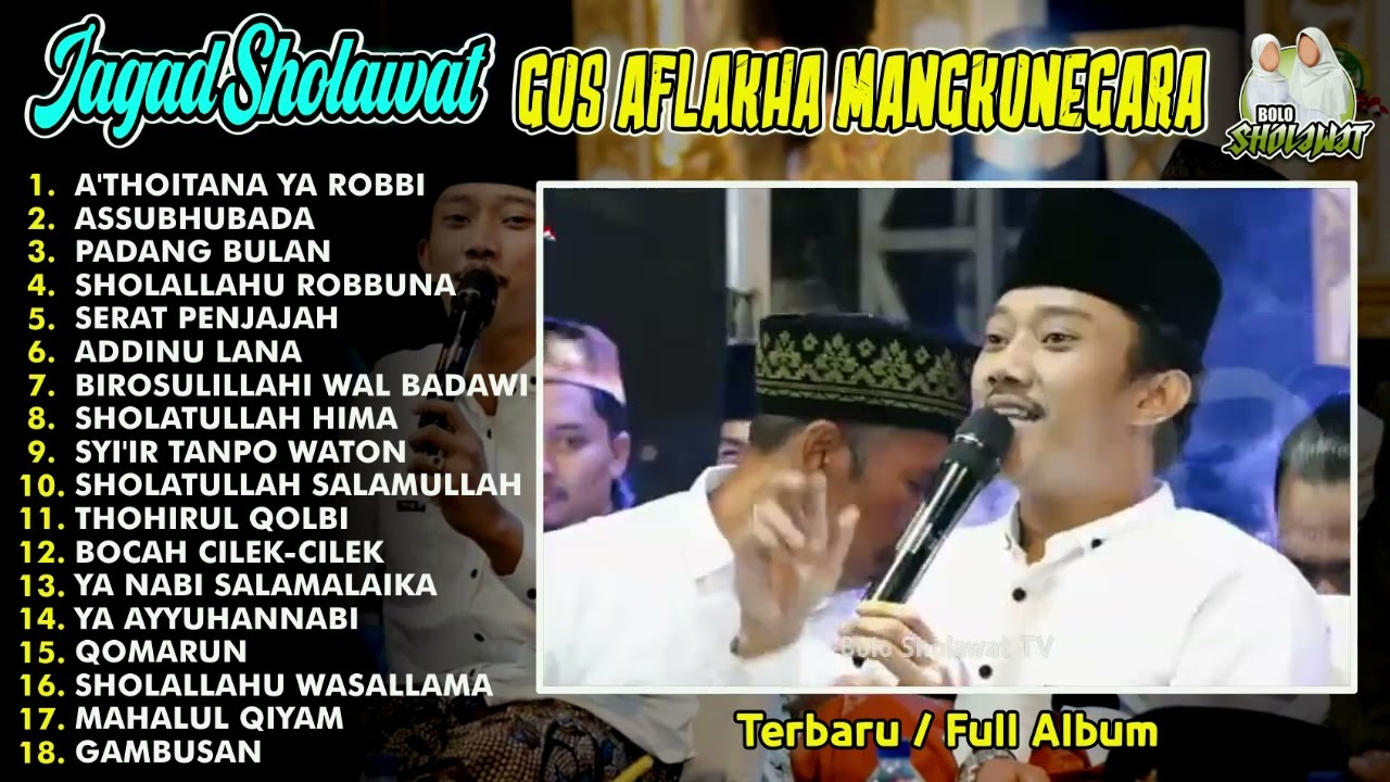SHOLAWAT VIRAL GUS AFLAKHA MANGKUNEGARA 2025 Feat JAGAD SHOLAWAT MANGKUNEGARA