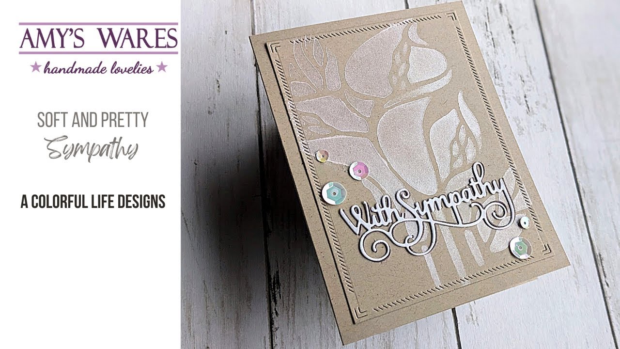 Soft and Pretty Metallic Sympathy Card! Ways to use that kraft card stock!