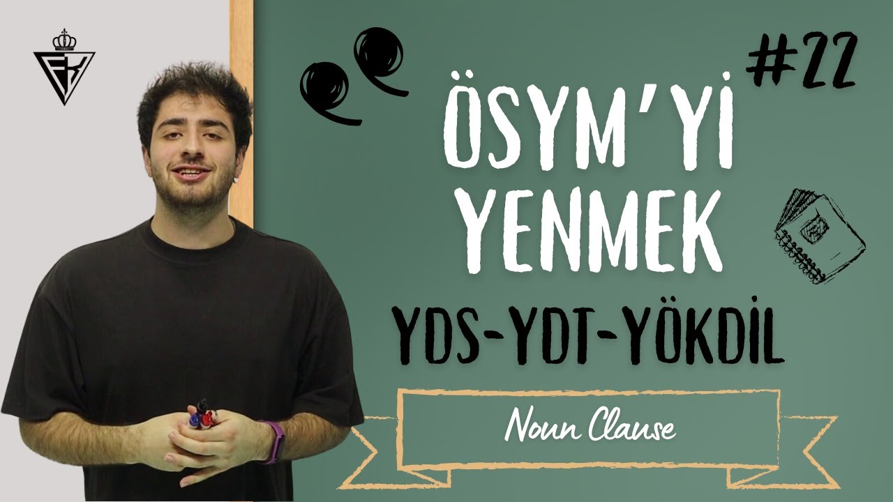 ПРЕДЛОЖЕНИЕ СУЩЕСТВИТЕЛЬНОГО СЛОВА | КУРС YDS/YDT/YÖKDİL № 22