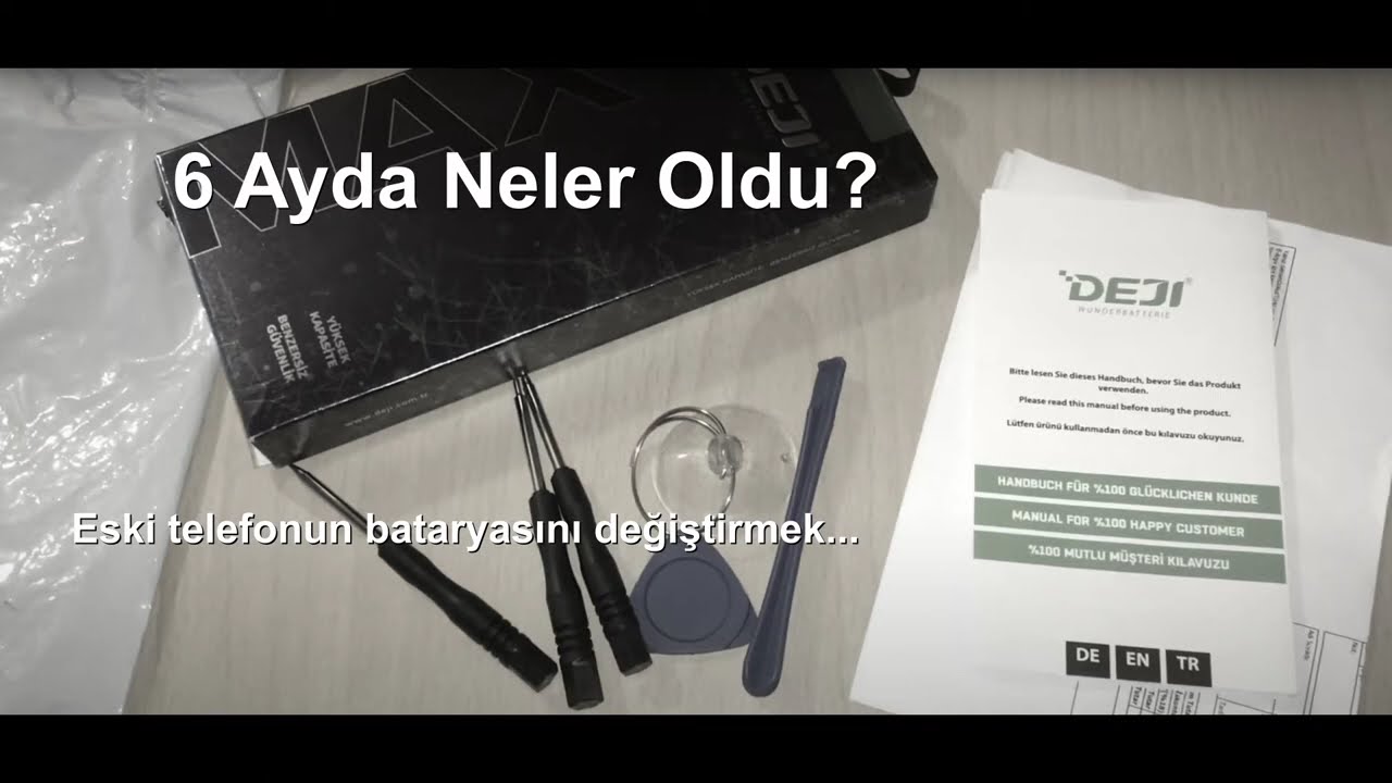 Telefon Batarya Değişim(yan sanayi Deji) ile 6 Aylık Kullanım Deneyimleri