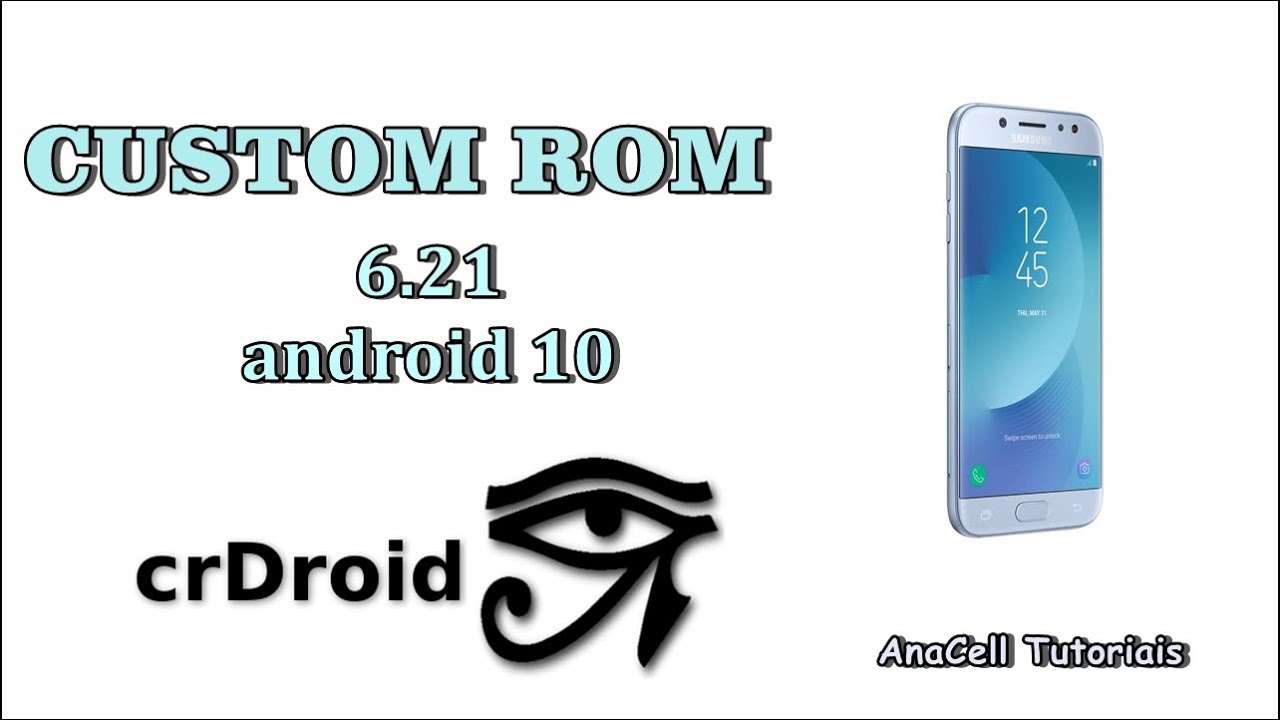 Atualizando o J5 Pro Custom Rom CrDroid 6.21 (android 10) + Custom Recovery TWRP.