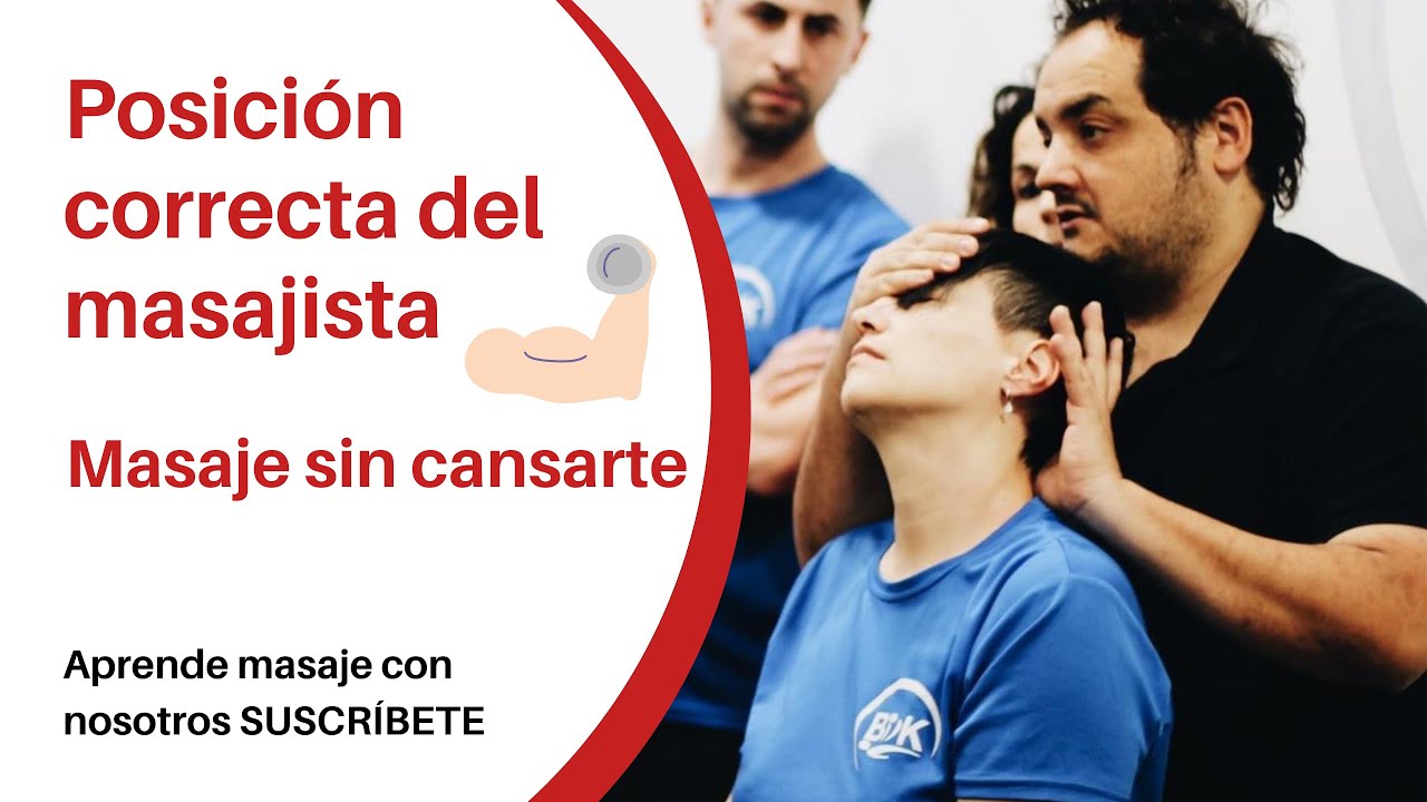 ¿Cómo hacer MASAJES sin cansarme 🙌🏻? Posición del masajista