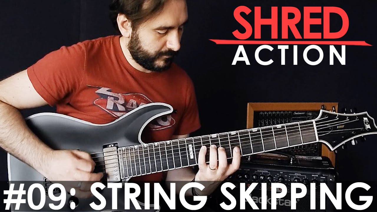 SHRED ACTION: String Skipping