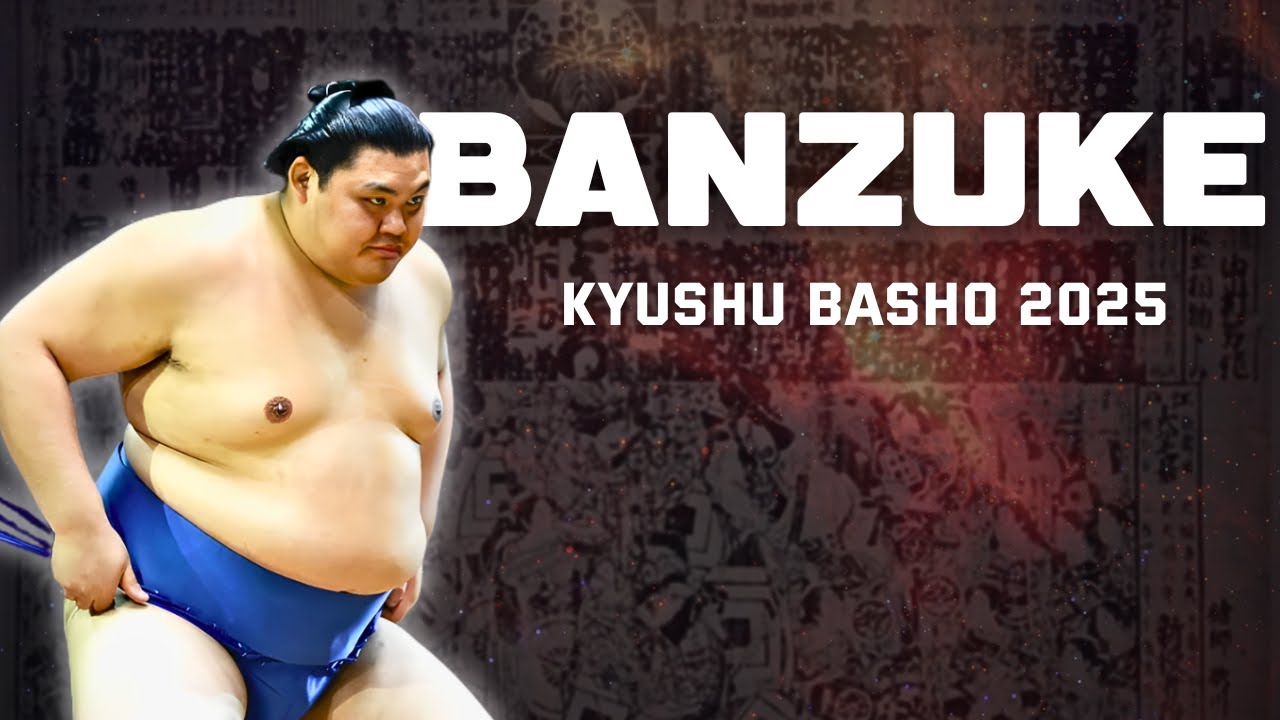 Banzuke - November Grand Sumo Tournament - KYUSHU BASHO 2025