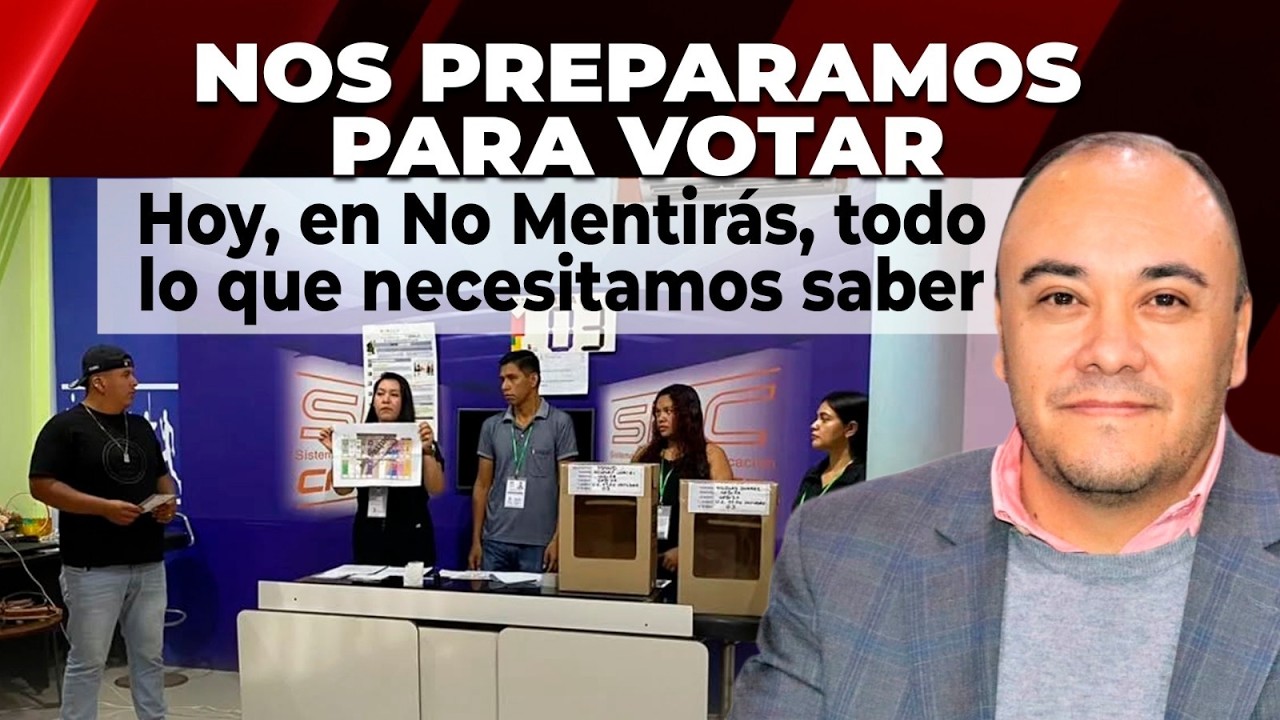 Nos preparamos para votar | No Mentirás | 20-03-2026