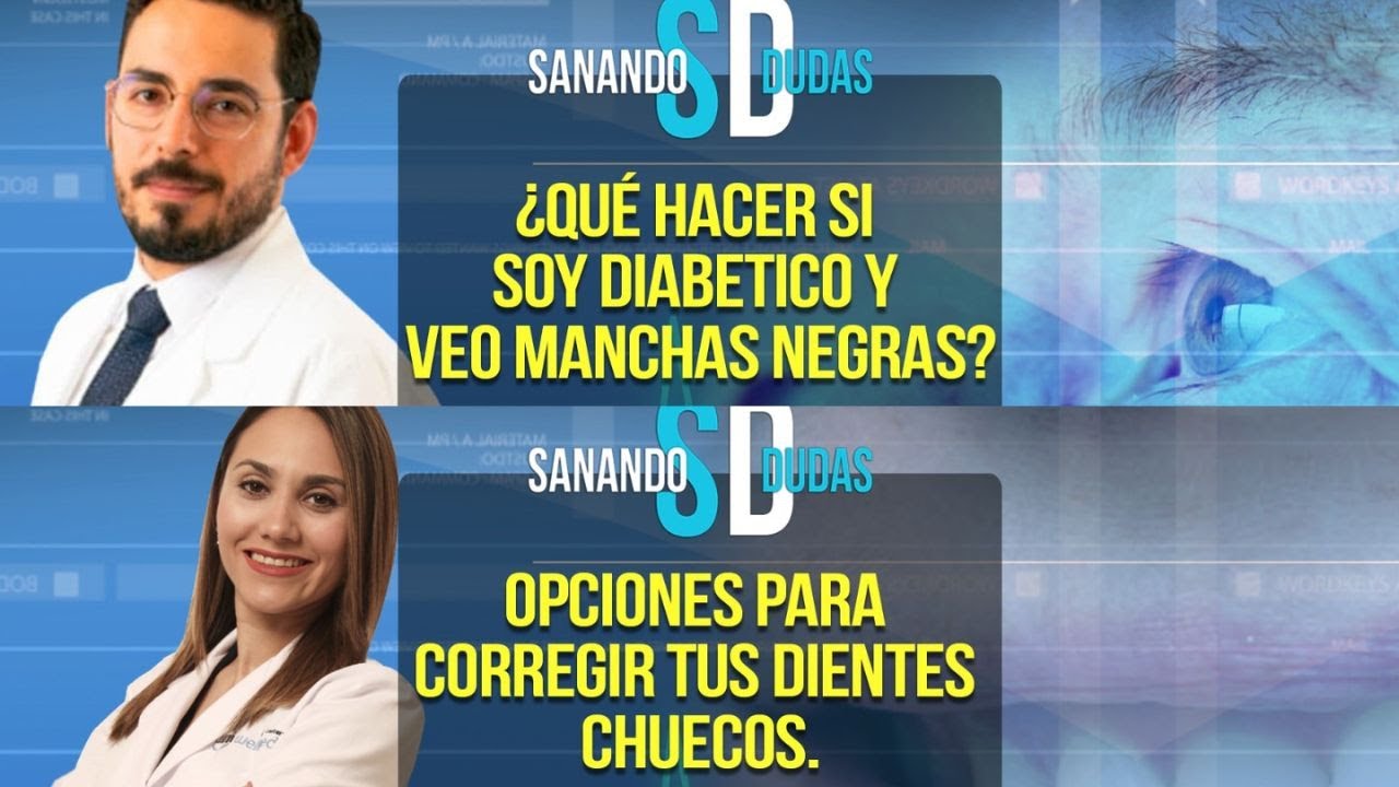 ¿Que hacer si soy Diabético y veo manchas negras?, además Opciones para corregir tus Dientes Chuecos