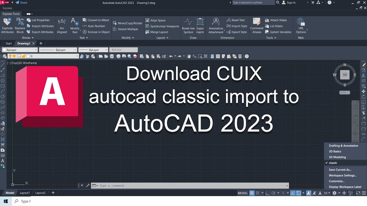 Download CUIX autocad classic and import to AutoCAD 2023