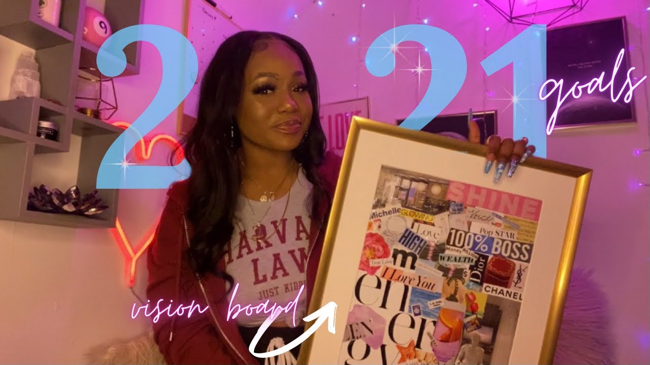 my vision board *manifesting it & finessing it all 2021*
