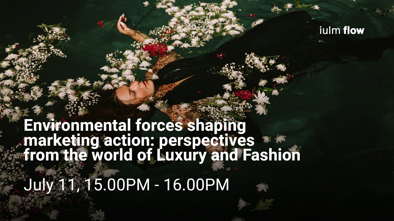 IULM FLOW 31: Perspectives from the World of Luxury and Fashion