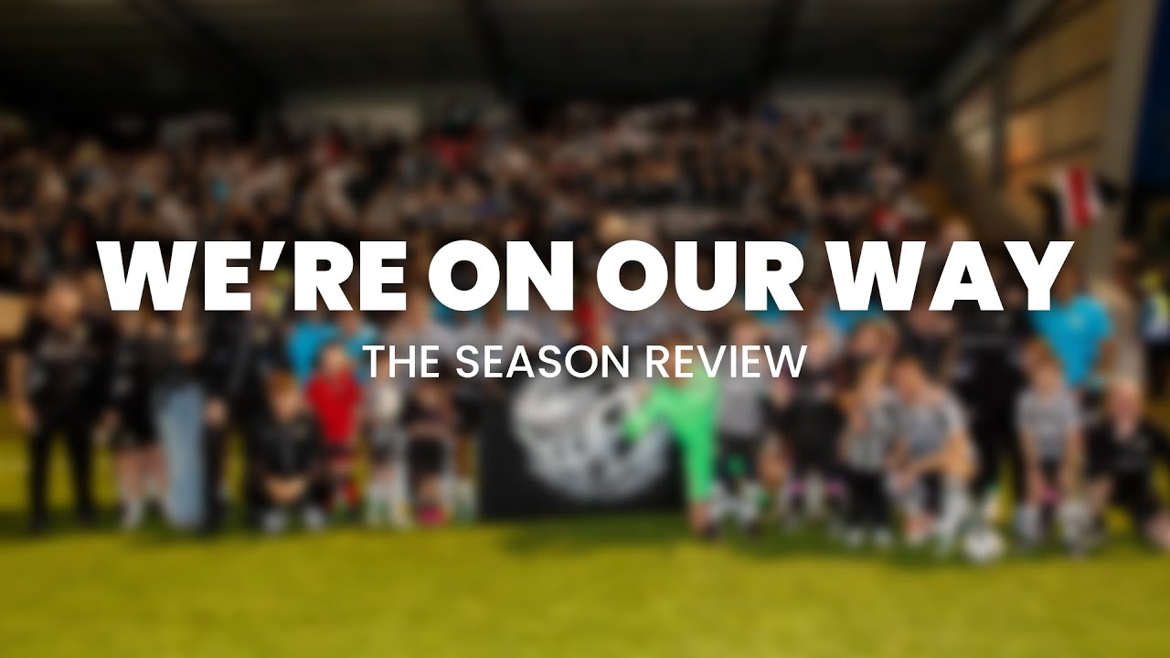 We're On Our Way | The Story of Season 2023/24