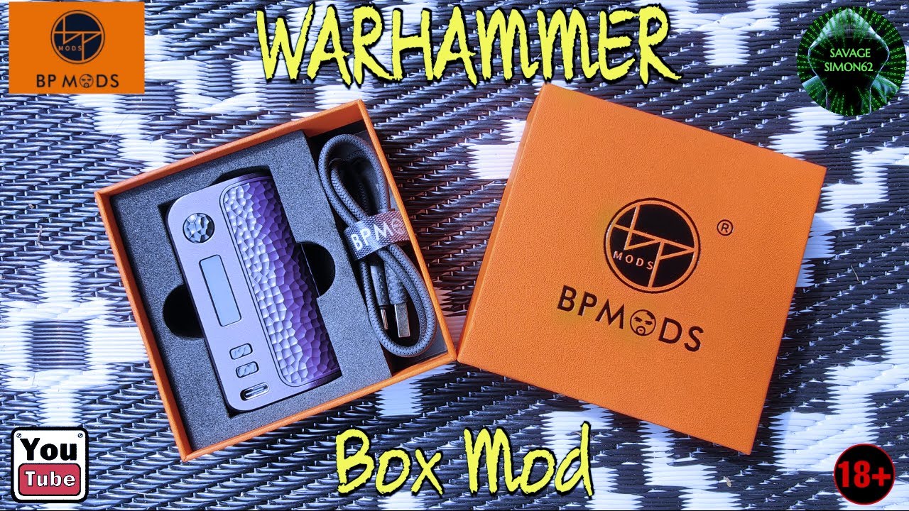 BP MODS WARHAMMER BOX MOD REVIEW 🔞#bpmods #warhammer #vape