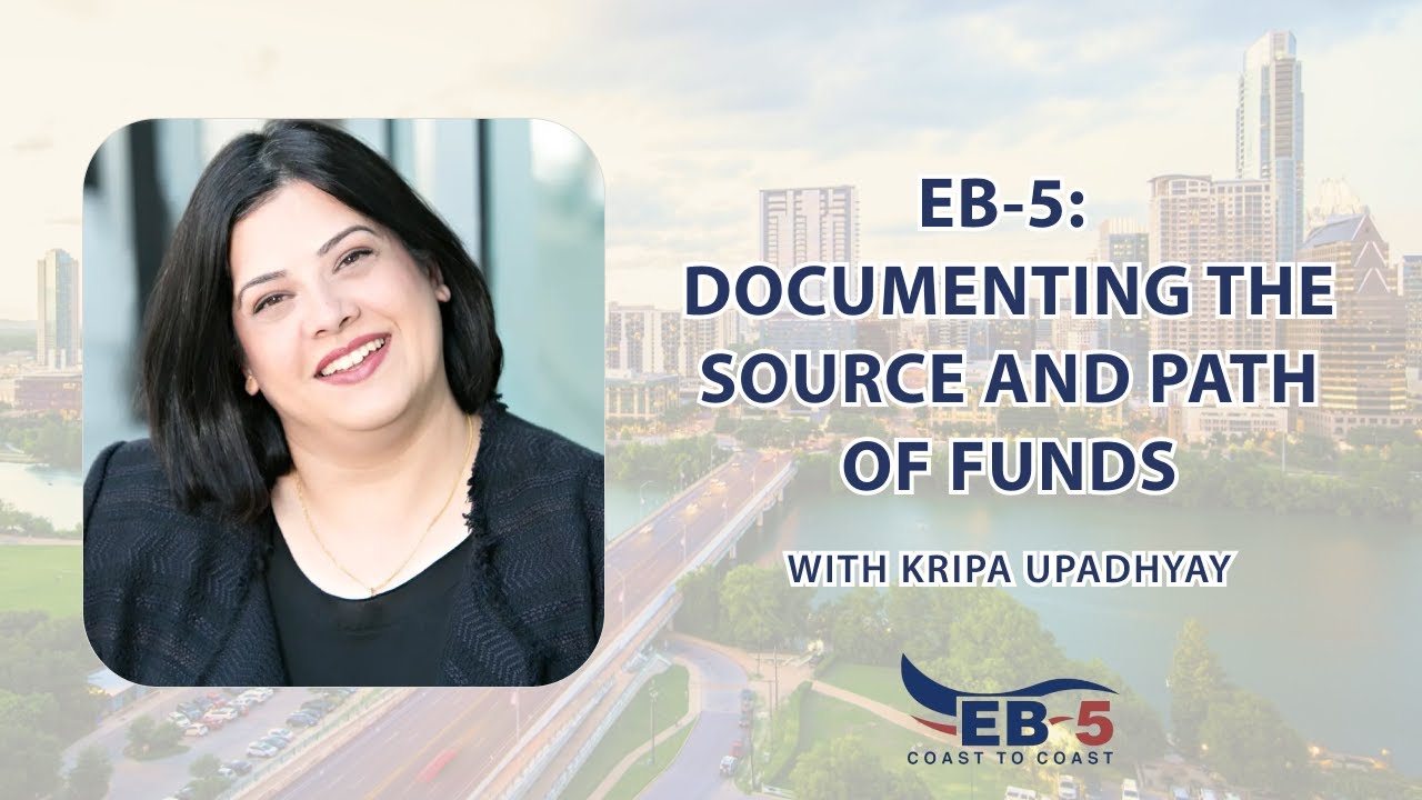 EB-5: Documenting the Source and Path of Funds