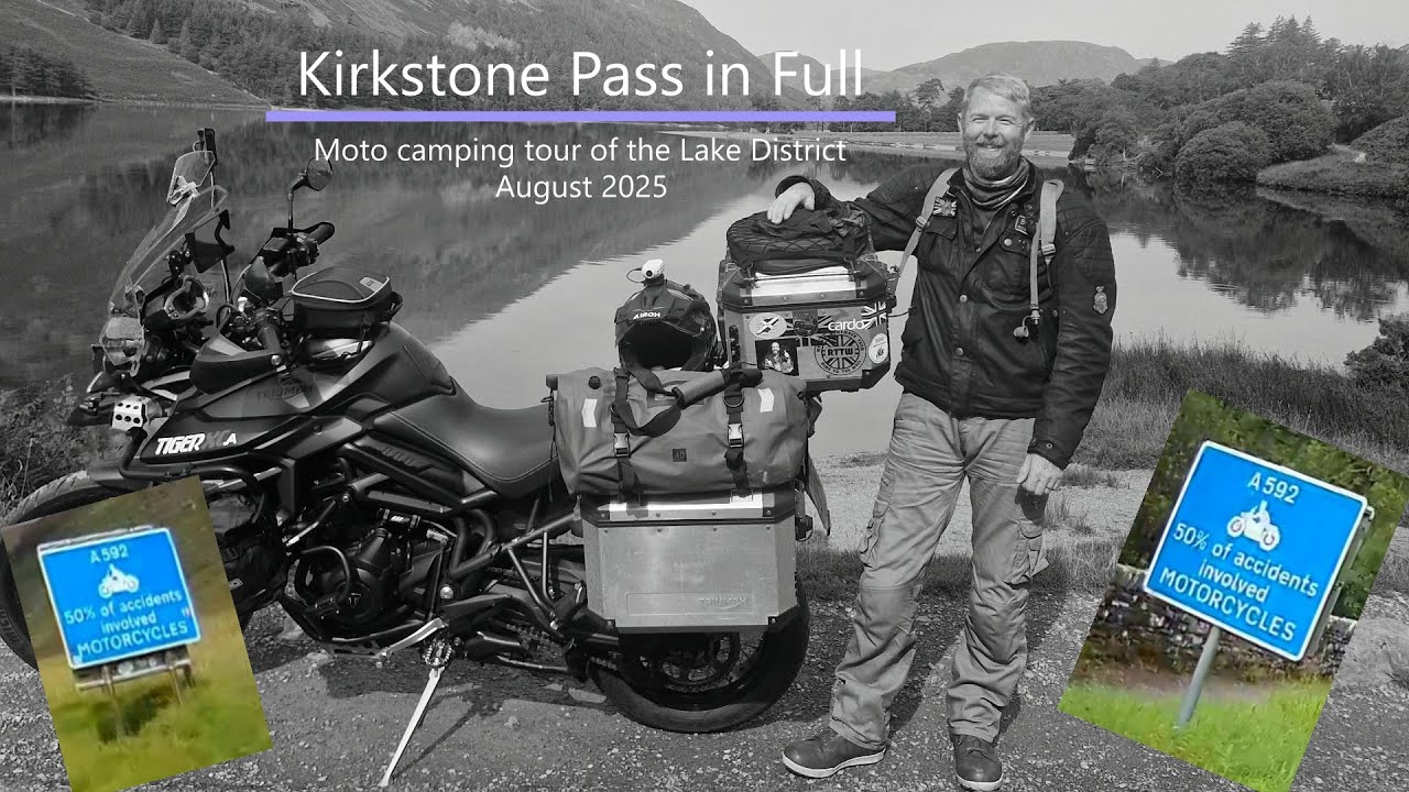 Kirkstone Pass Full video - Lake District Moto Camping trip August 2025