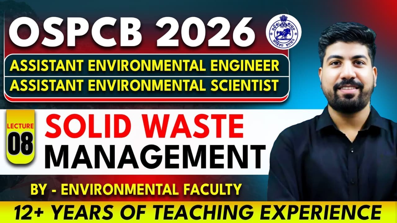 OSPCB RECRUITMENT || ASSISTANT ENVIRONMENTAL ENGINEER SOLID WASTE MANAGEMENT -08 || #OSPCB_AEE