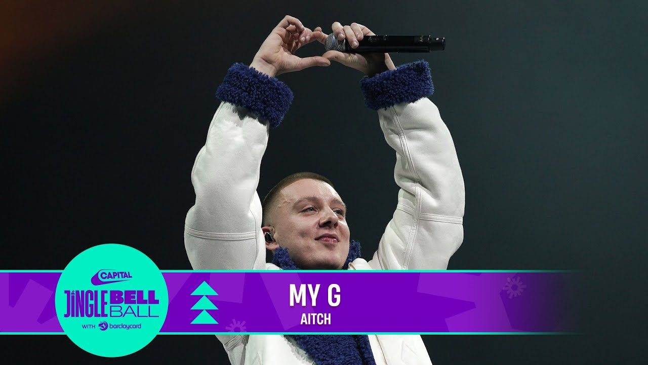 Aitch - My G (Live at Capital's Jingle Bell Ball 2022) | Capital