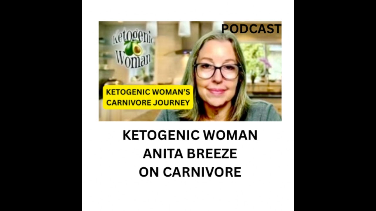 Ketogenic Woman&rsquo;s Carnivore Journey S2E48