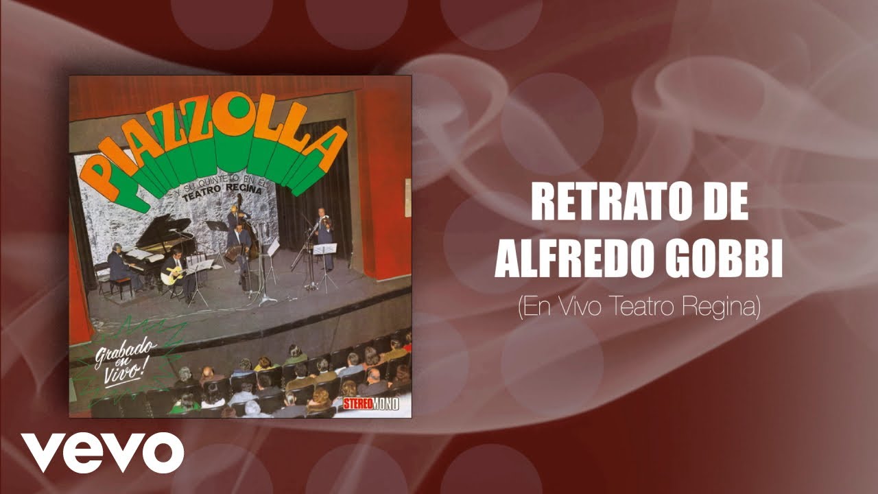Retrato de Alfredo Gobbi (En Vivo Teatro Regina) (Official Audio)
