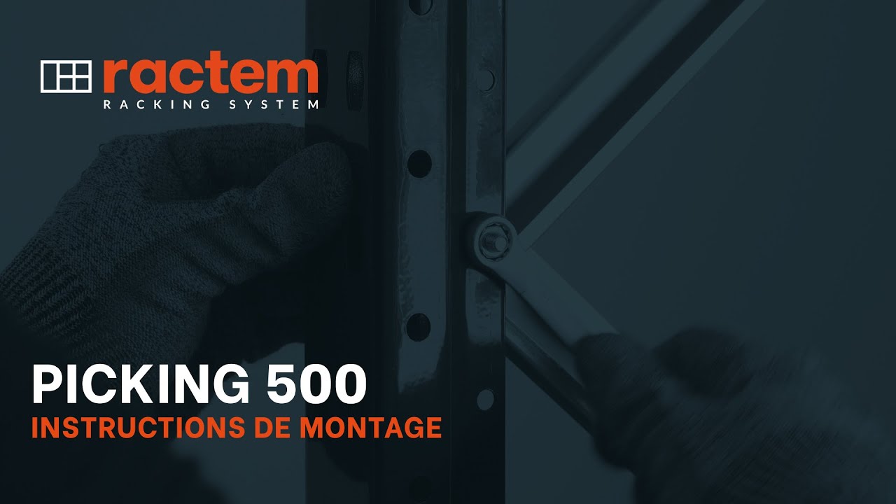 Instructions de Montage du Rayonnage Picking 500