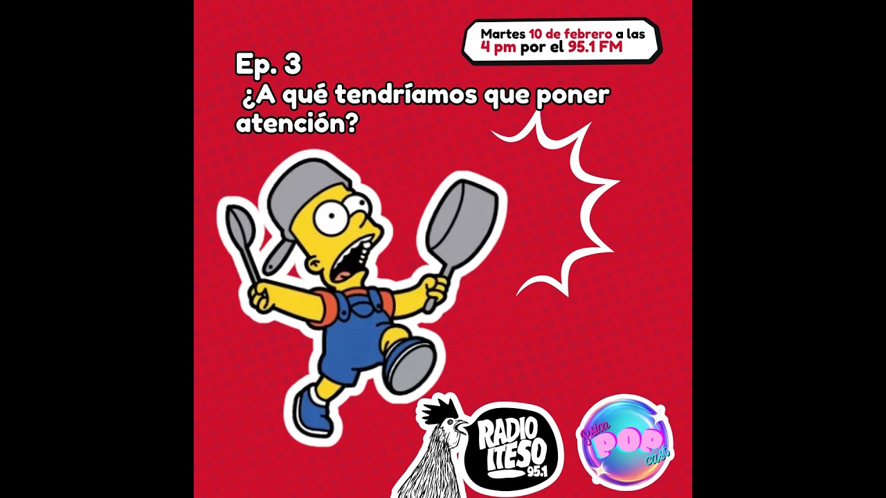 PSICOPOPCAST. Episodio 3- ¿A qué deberíamos poner atención?