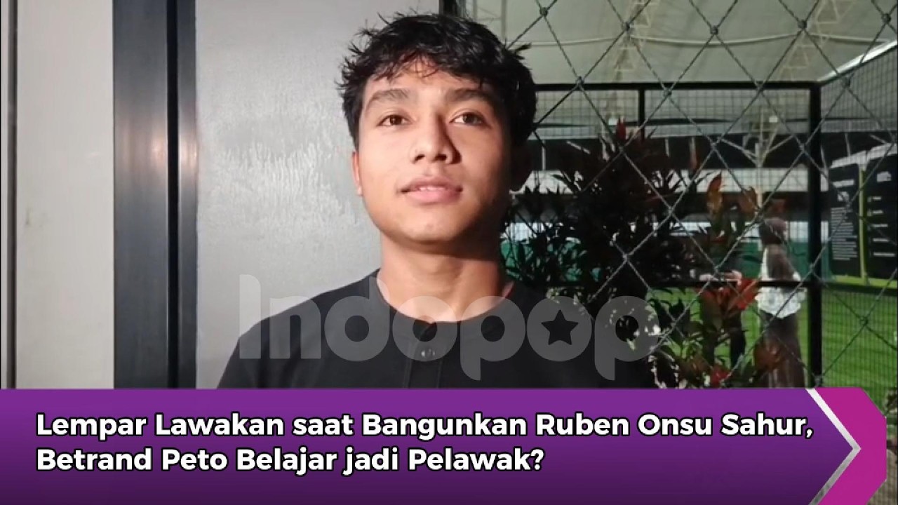 Lempar Lawakan saat Bangunkan Ruben Onsu Sahur, Betrand Peto Belajar jadi Pelawak?