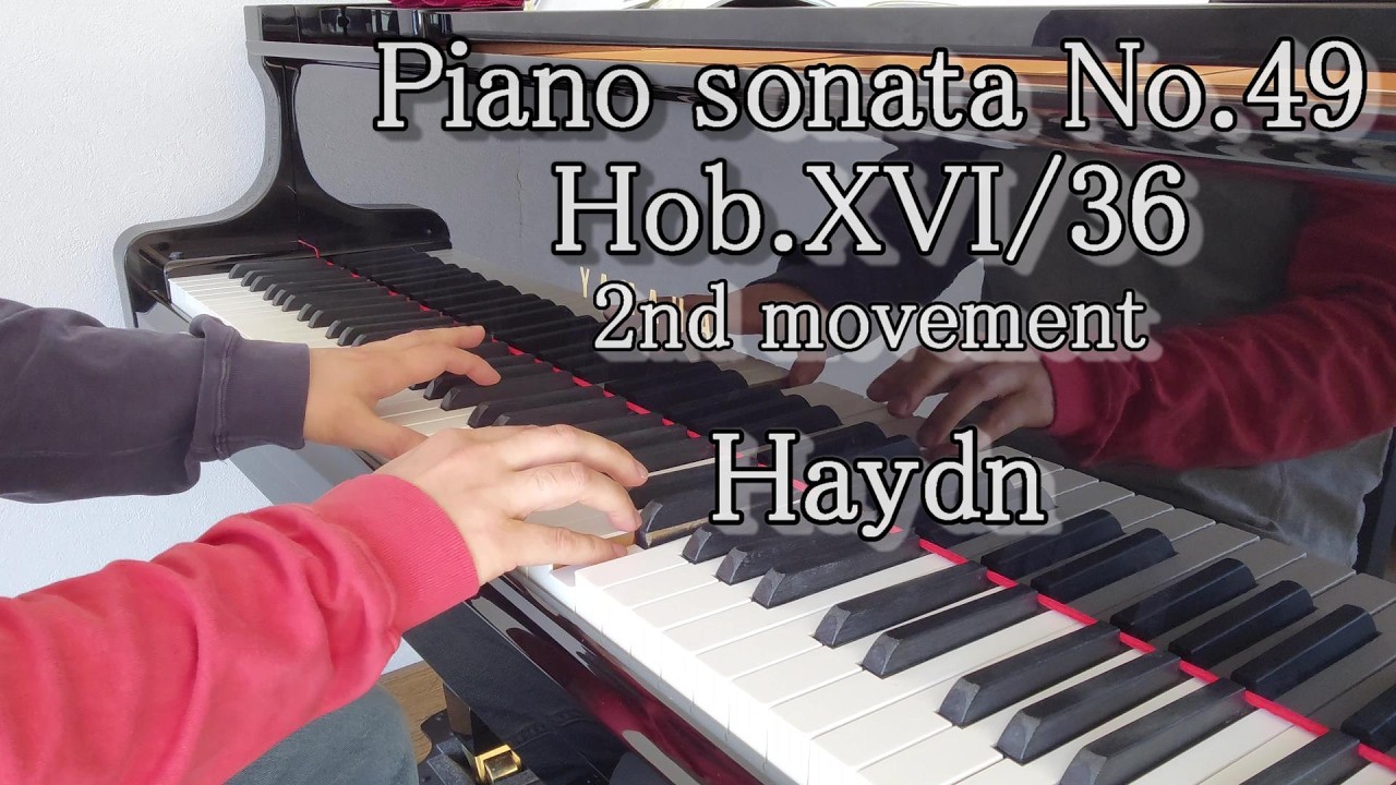 Гайдн Соната для фортепиано № 49 До-диез минор Hob.XVI/36 2 Часть