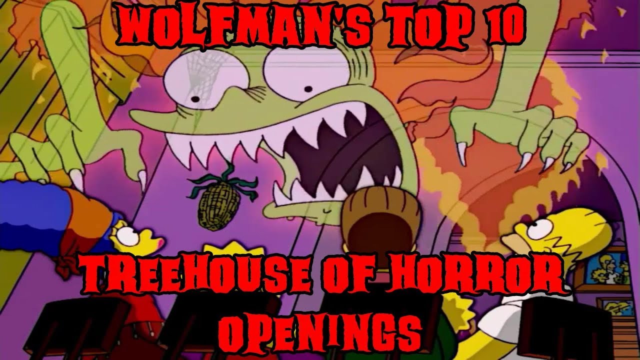Top 10 Simpsons Treehouse of Horror Openings