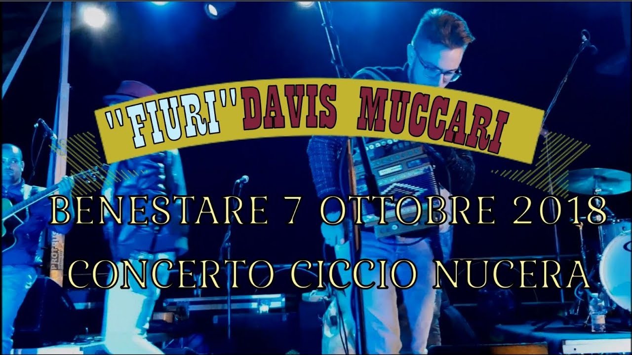 #12 - FIURI - DAVIS MUCCARI LIVE  7 OTTOBRE 2018 BENESTARE(RC)