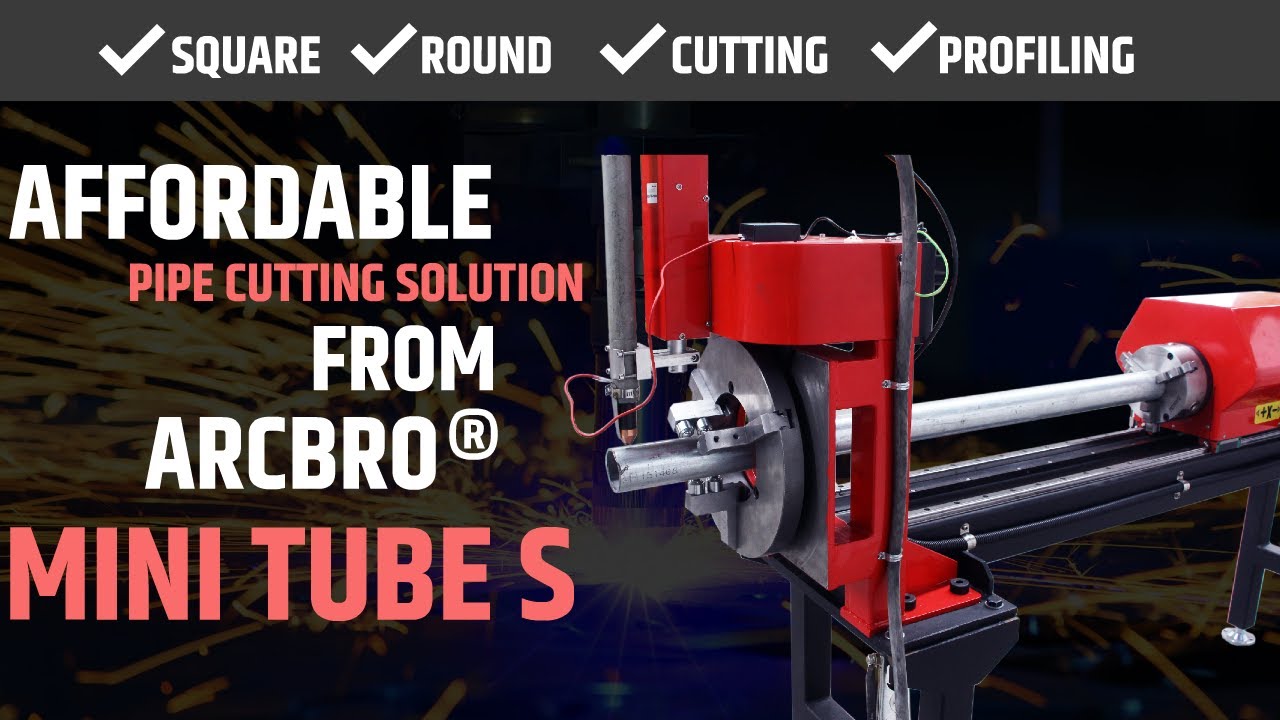 How ARCBRO&reg;'s new CNC pipe cutter works | Mini Tube S by ARCBRO&reg;