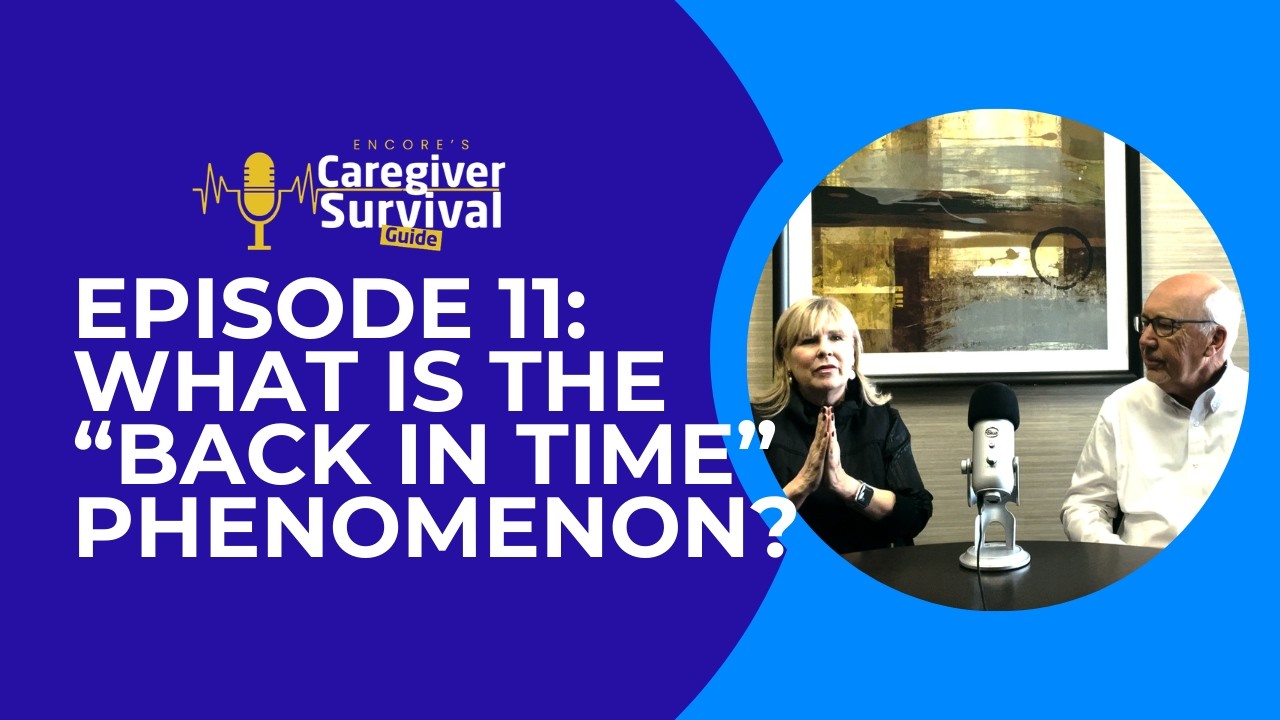 Encore Survival Guide - Episode 11 - The 'Back in Time' Phenomenon