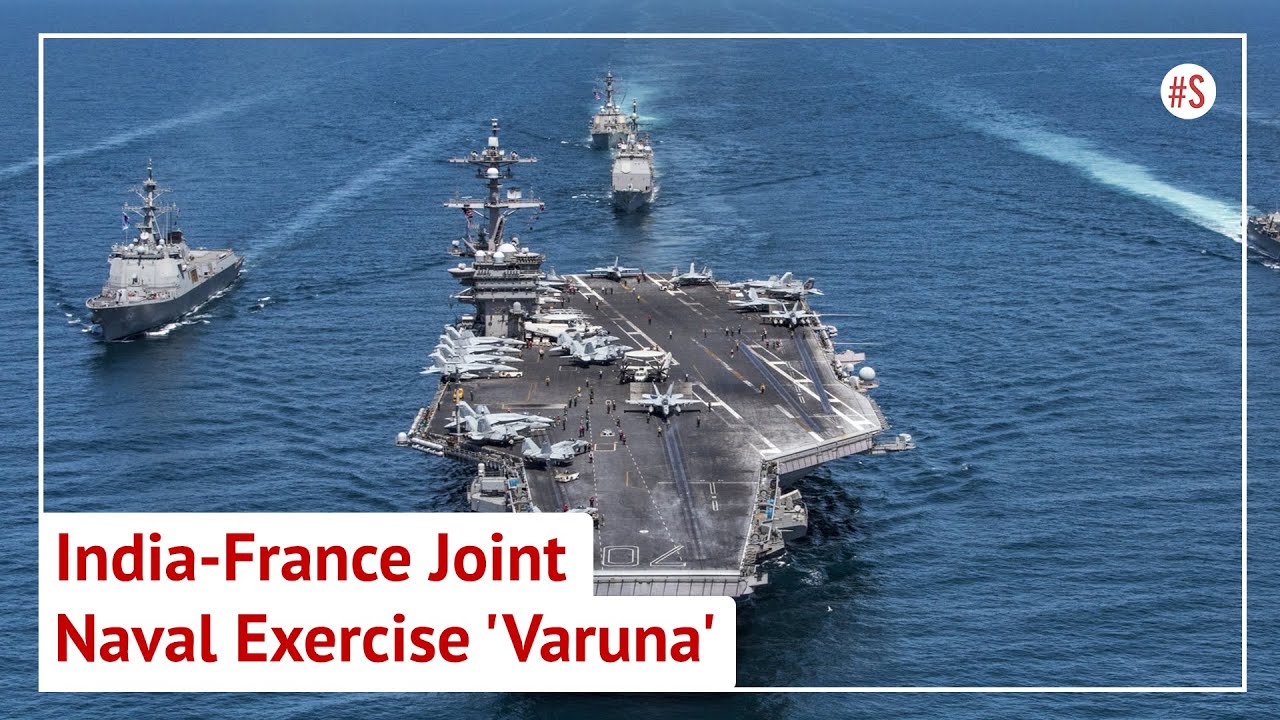 Anti-Submarine Warfare Exercise Among Others In India-France &lsquo;Varuna&rsquo; Naval Exercise In Arabian Sea