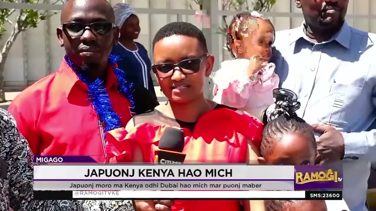 Japuonj ma Kenya dhi Dubai hao mich mar japuonj maber e piny mangima