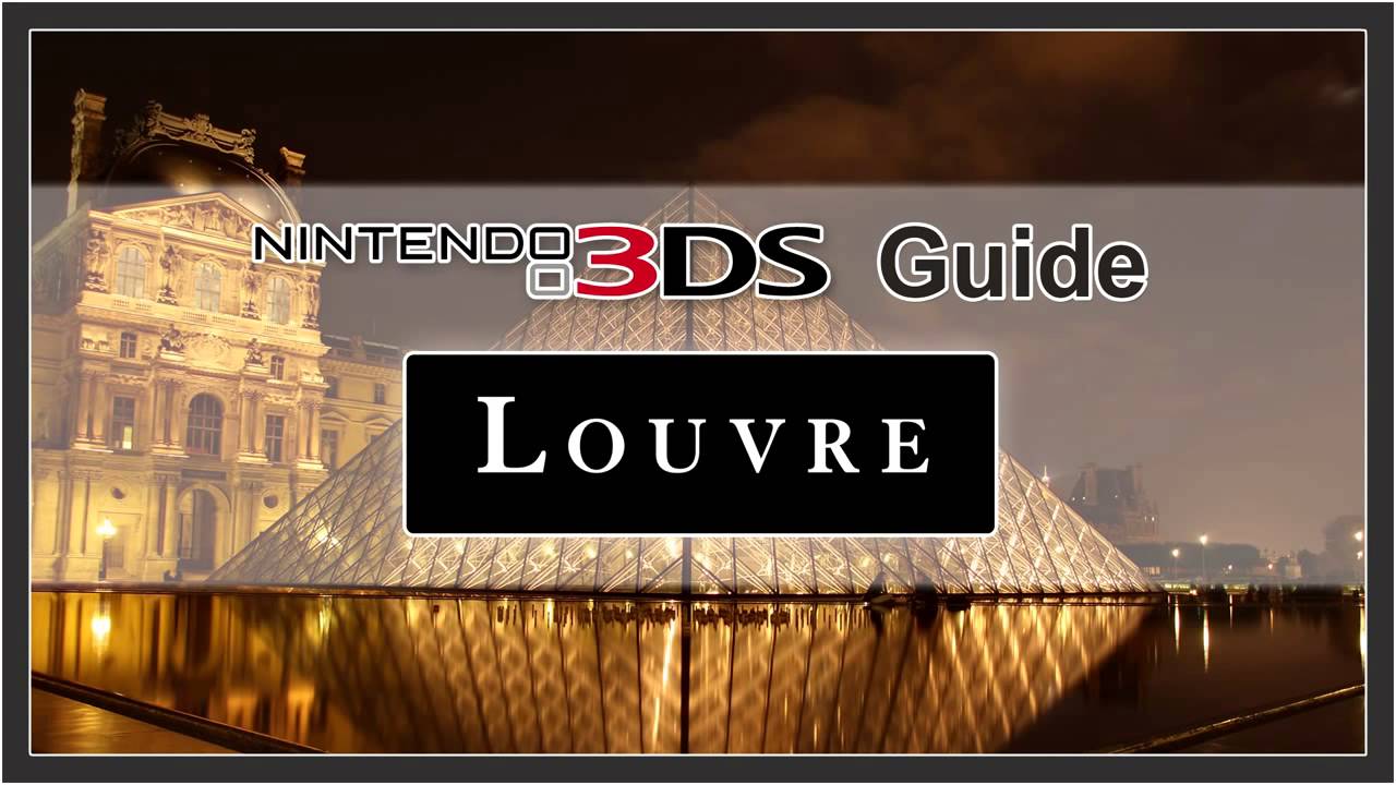 Main Theme   Nintendo 3DS Guide Louvre