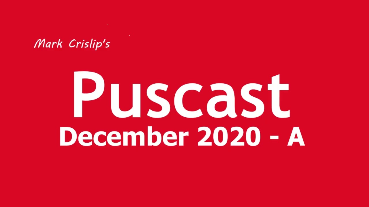 Mark Crislip's Puscast -- December 2020 - A