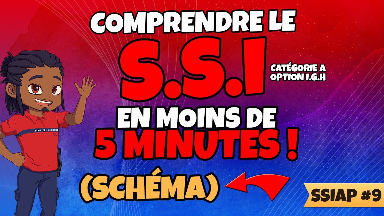 👨🏾‍💻SCHÉMA du SSI catégorie A option IGH ! - Salut la sécu !