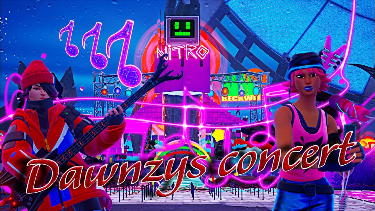 Dawnzys Concert showcase and Code!