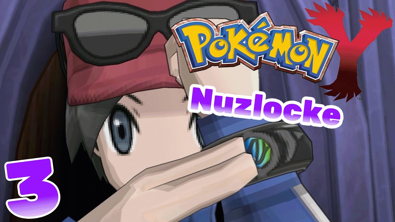 Pokemon Y Nuzlocke | Part 3