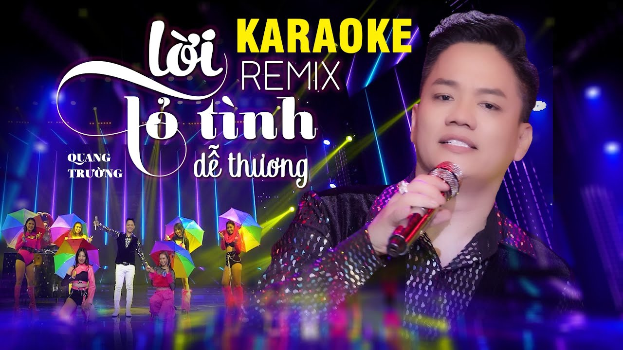 Karaoke LỜI TỎ TÌNH DỄ THƯƠNG REMIX - Quang Trường