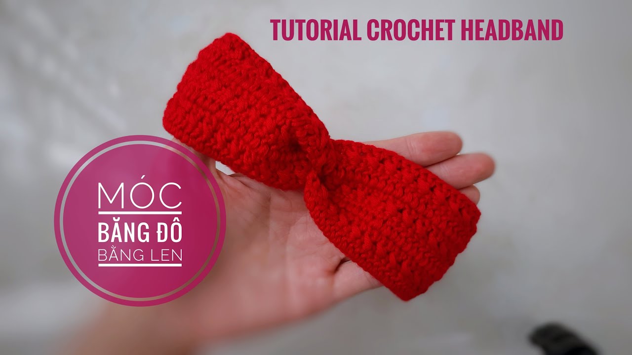Hướng dẫn móc băng đô bằng len cho bé -  Băng đô nơ | Crochet bow headband
