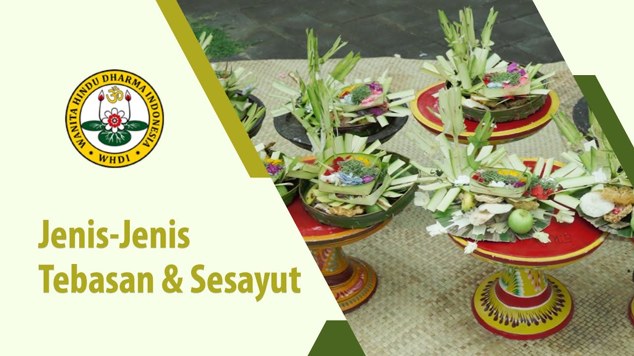 JENIS - JENIS TEBASAN & SESAYUT
