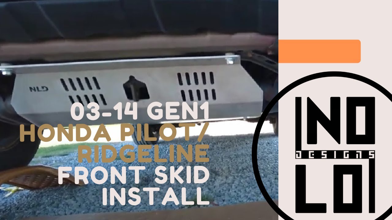 2003-2008 Pilot / 2006-2014 Ridgeline Front Skid Plate install
