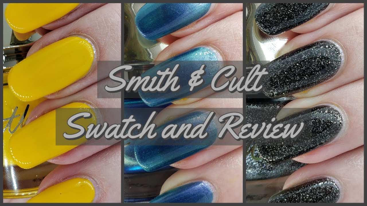 Smith & Cult | Swatch and Review