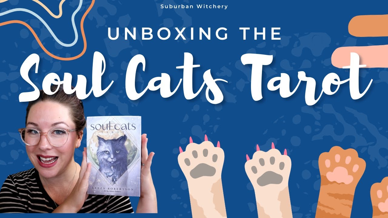 Unboxing the Soul Cats Tarot Deck